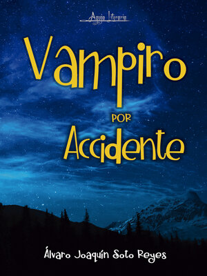 cover image of Vampiro por accidente